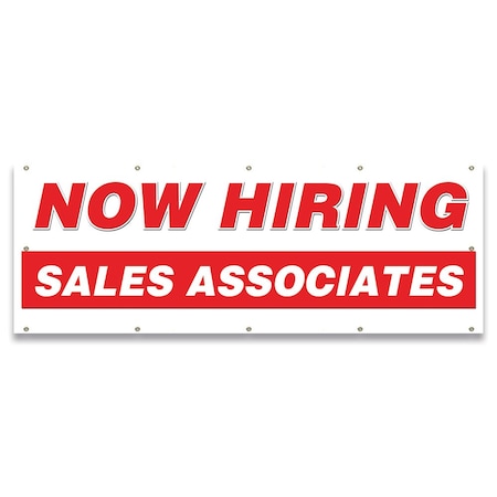 Signmission Now Hiring Sales Associates Banner Apply Inside Accepting Application Single Sided B-120-30299